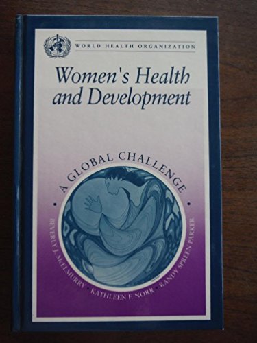 Stock image for Women's Health and Development : A Global Challenge for sale by Better World Books