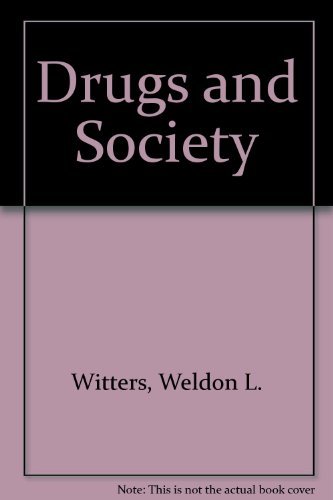 Imagen de archivo de Drugs and Society a la venta por HPB Inc.
