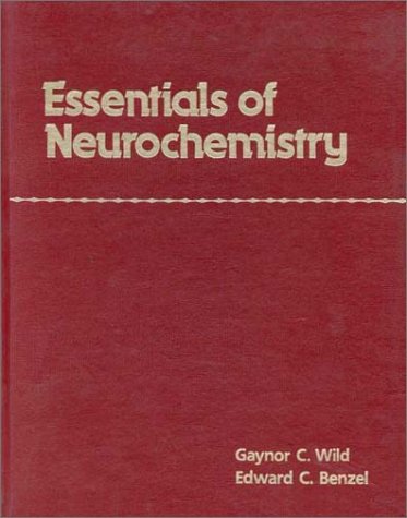 Stock image for Essentials of Neurochemistry for sale by Better World Books Ltd