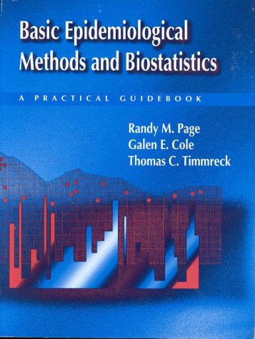 9780867208696: Basic Epidemiological Methods and Biostatistics: A Practical Guidebook (Jones and Bartlett Series in Health Science and Physical Education)