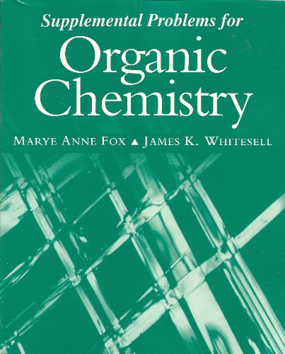 Supplemental Problems To Organic Chemistry (9780867209129) by FOX