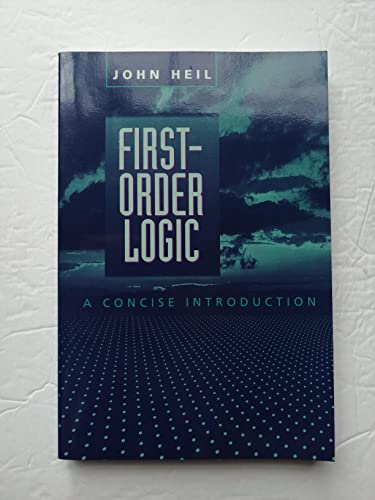 9780867209570: First-Order Logic: A Concise Introduction (The Jones and Barlett Series in Logic and Scientific Method)