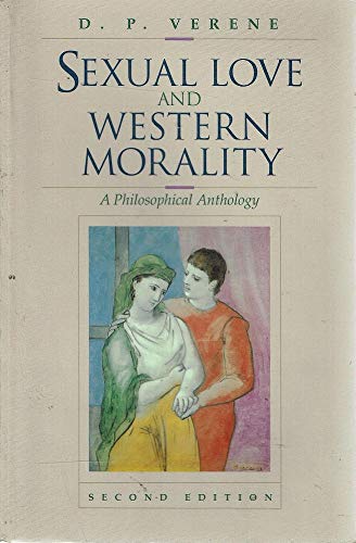 Beispielbild fr Sexual Love and Western Morality : A Philosophical Anthology zum Verkauf von Better World Books