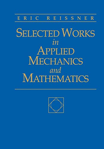 

Selected Works in Applied Mechanics and Mathematics