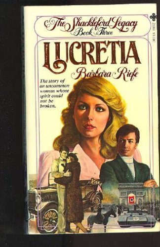 Stock image for Lucretia (The Shackleford Legacy, Book Three) for sale by -OnTimeBooks-