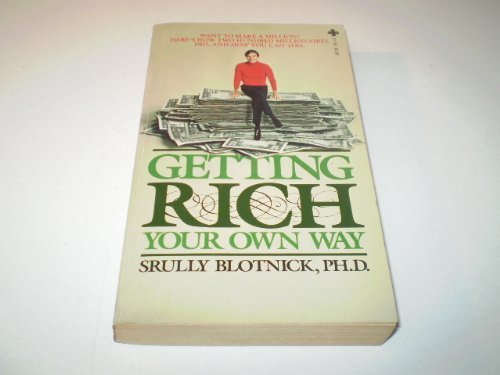 Stock image for Getting Rich Your Own Way for sale by Better World Books