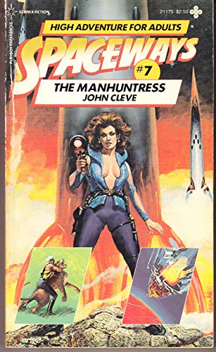 Stock image for The Manhuntress (Spaceways Series) for sale by Half Price Books Inc.