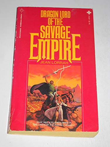 Stock image for Dragon Lord of the Savage Empire * for sale by Memories Lost and Found