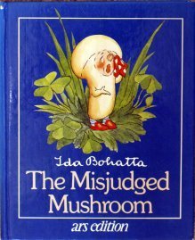 The Misjudged Mushroom (English and German Edition) (9780867240061) by Bohatta, Ida; Theobald, John Richmond