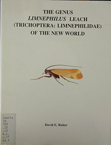 Stock image for The Genus Limnephilus Leach (Trichoptera: Limnephilidae) of the New World (Bulletin of the Ohio Biological Survey, New Series ; Vol. 11, No 1) for sale by Katsumi-san Co.