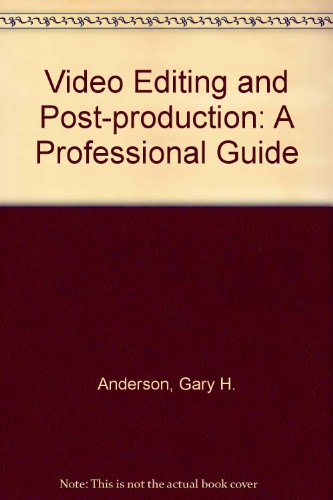 Stock image for Video Editing and Post-Production: A Professional Guide for sale by HPB-Red