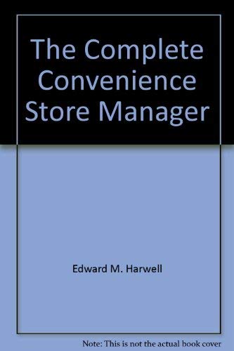 Beispielbild fr The Complete Convenience Store Manager zum Verkauf von HPB-Red