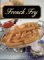 Stock image for The French Fry Companion: All About The Foods We Love To Eat--With A Side Of Guilt (Fast Food Companions) for sale by HPB Inc.