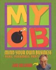 Beispielbild fr Mind Your Own Business: People, Performance, Profits zum Verkauf von Wonder Book