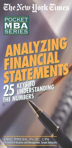 Beispielbild fr NYT Analyzing Financial Statements : 25 Keys to Understanding the Numbers zum Verkauf von Better World Books