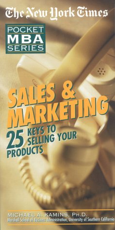 9780867307733: Sales and Marketing: 25 Keys to Selling Your Products ("New York Times" Pocket MBA S.)