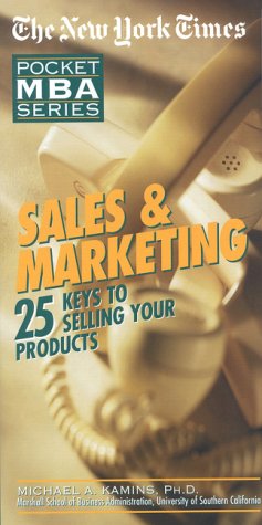 Imagen de archivo de NYT Sales and Marketing : 25 Keys to Selling Your Products a la venta por Better World Books