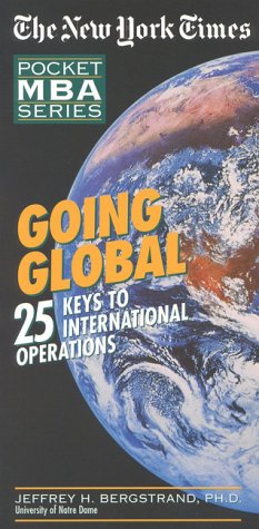 Beispielbild fr NYT Going Global : 25 Keys to International Operations zum Verkauf von Better World Books: West