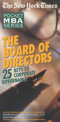 Beispielbild fr The Board of Directors : 25 Keys to Corporate Governace zum Verkauf von Better World Books