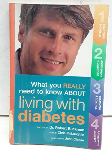 Imagen de archivo de What You Really Need To Know About Living with Diabetes a la venta por Polly's Books