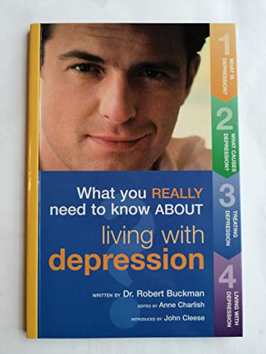 Beispielbild fr Living with Depression : What You Really Need to Know zum Verkauf von Better World Books