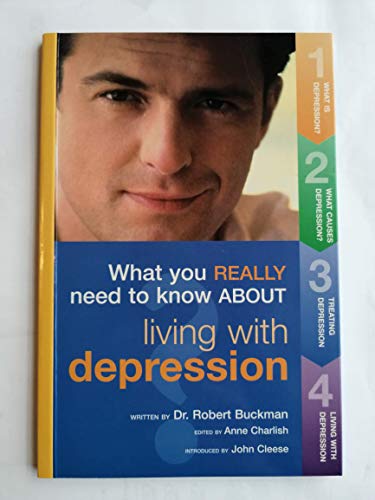 Imagen de archivo de What You Really Need to Know About Living with Depression a la venta por Wonder Book