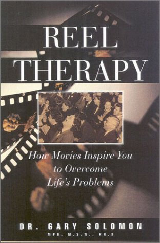 Stock image for Reel Therapy: How Movies Inspire You to Overcome Life's Problems for sale by ZBK Books