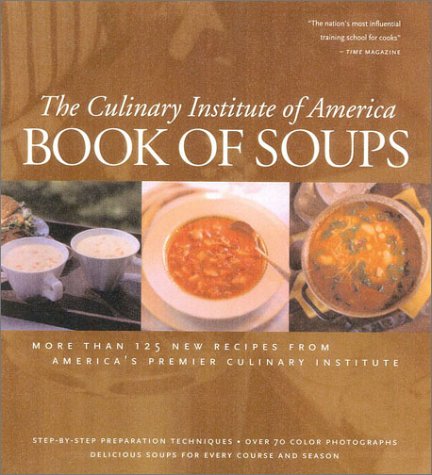 Beispielbild fr Book of Soups : More than 100 Recipes for Perfect Soups zum Verkauf von Better World Books: West