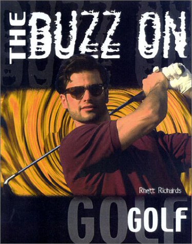 Imagen de archivo de The Buzz on Golf a la venta por Wonder Book