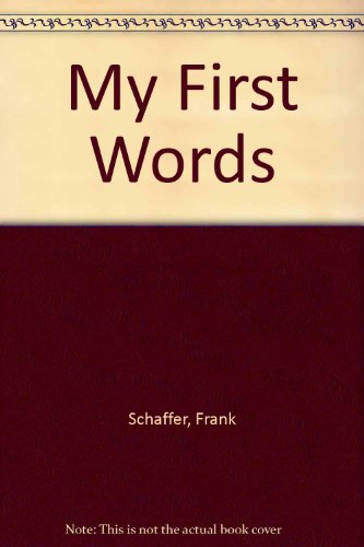 My First Words (9780867340051) by Frank Schaffer Publications