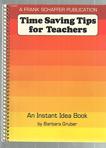 Beispielbild fr Time Saving Tips for Teachers (Instant Idea Books) zum Verkauf von Wonder Book