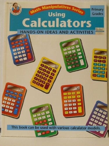 Stock image for Using calculators (Math manipulatives series) for sale by HPB-Red