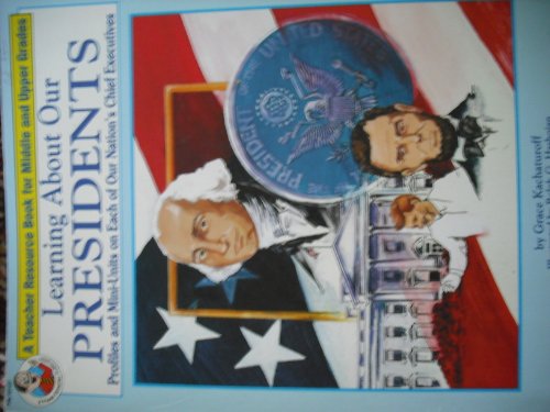 Imagen de archivo de Learning about our Presidents a la venta por Riverhorse Books