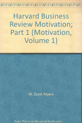 Stock image for Harvard Business Review Motivation; Part 1 (Motivation, Volume 1)" for sale by Hawking Books