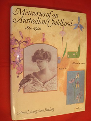 Memories of an Australian Childhood, 1880-1900