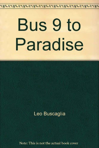 Stock image for Bus 9 to Paradise : a Loving Voyage Edited by Daniel Kimber for sale by Dromanabooks