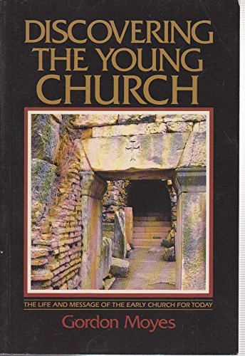 Stock image for Discovering the Young Church for sale by WorldofBooks
