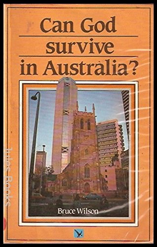 Stock image for Can God Survive in Australia? for sale by M & M Books