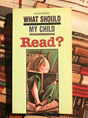 9780867600414: What Should My Child Read? (An Albatross book)