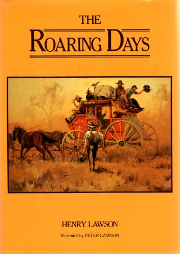 Imagen de archivo de The Roaring Days a la venta por East Kent Academic