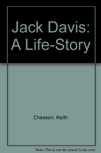 JACK DAVIS - A Life-Story