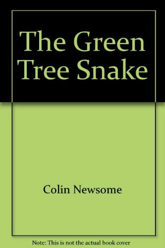 Stock image for The Green Tree Snake for sale by Syber's Books