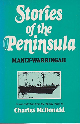 Stories of the Peninsula: Manly-Warringah.