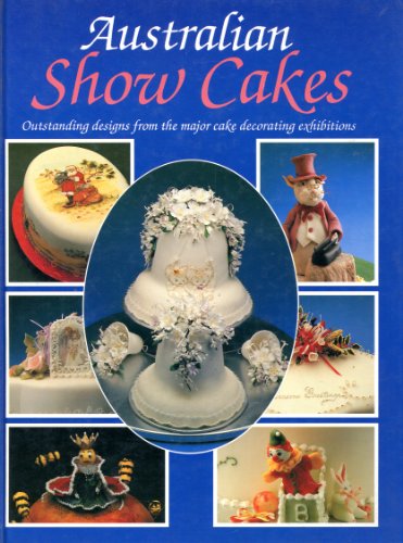 Imagen de archivo de Australian Show Cakes a la venta por Reuseabook