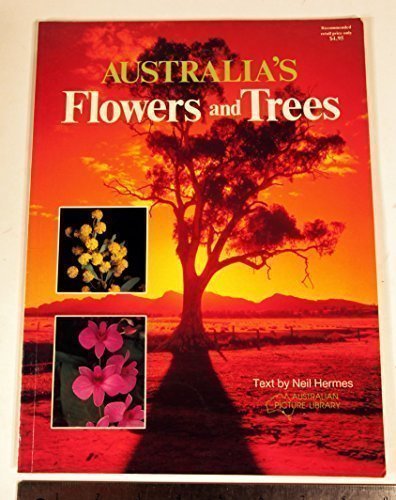 9780867771961: Australia's Flowers and Trees