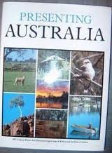 Stock image for Presenting Australia for sale by Paderbuch e.Kfm. Inh. Ralf R. Eichmann