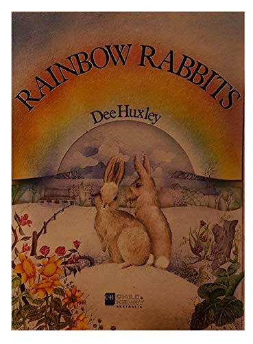 Rainbow Rabbits (9780867772166) by Dee Huxley