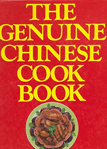 Stock image for The Genuine Chinese Cook Book for sale by Books@Ruawai