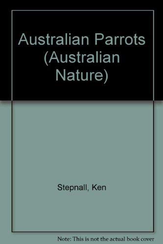 9780867773569: Australia's Parrots (Australian Nature Series)