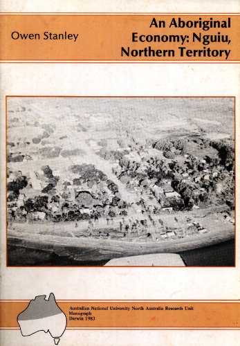 9780867842500: An Aboriginal Economy: Nguiu, Northern Territory (North Australia Research Unit Monograph)